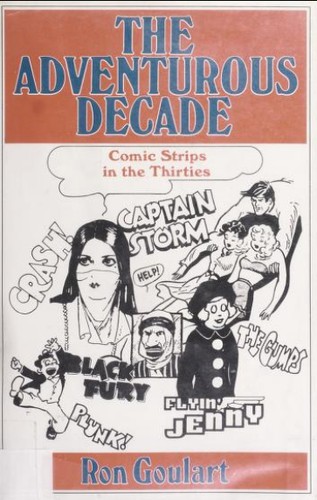 The Adventurous Decade: Comic Strips in the Thirties