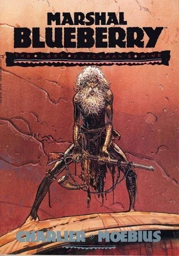 Epic Graphic Novel: Marshal Blueberry 1 – The Lost Dutchman’s Mine #1 cover