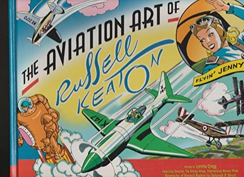 The Aviation Art of Russell Keaton [SC] #[nn]