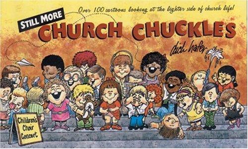 Still More Church Chuckles