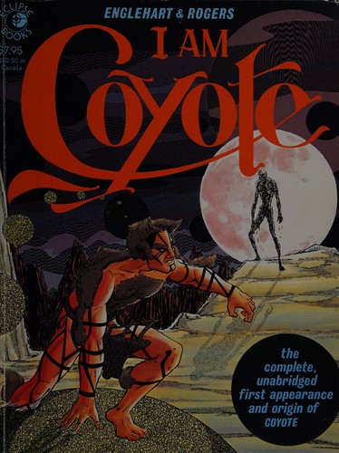 I Am Coyote