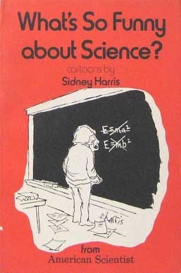 What's So Funny About Science