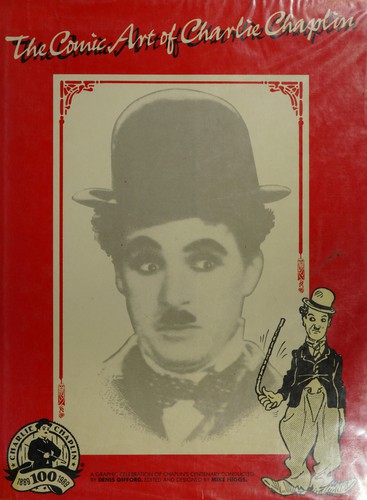 The Comic Art of Charlie Chaplin