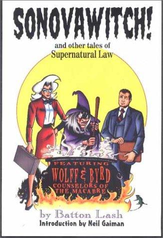 The Sonovawitch! and Other Tales of Supernatural Law #[nn]