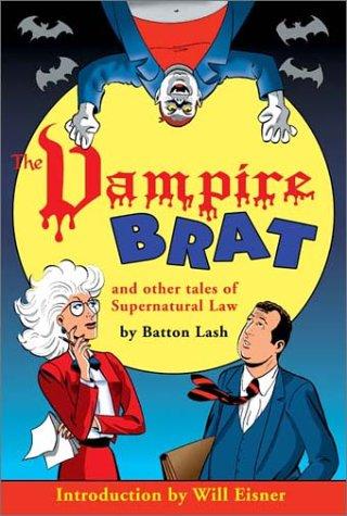 The Vampire Brat and Other Tales of Supernatural Law #4