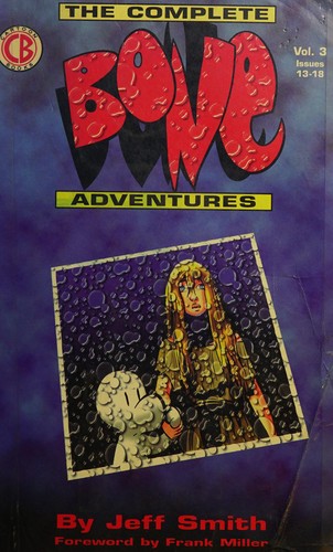 The Complete Bone Adventures #3