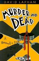 Murder Me Dead