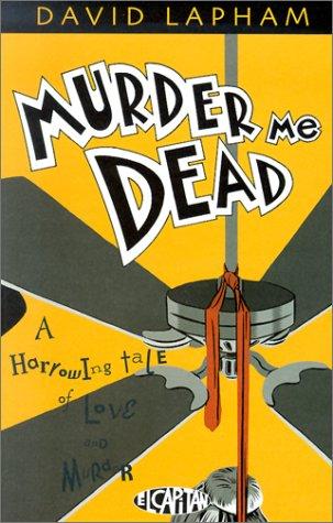 Murder Me Dead