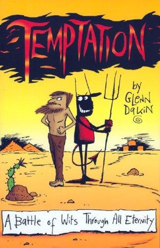 Temptation: A Battle of Wits Through All Eternity