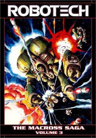 Robotech: The Macross Saga #3