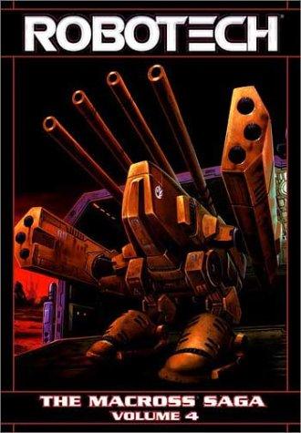 Robotech: The Macross Saga #4