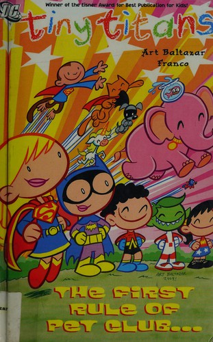 Tiny Titans: The First Rule of Pet Club... #[nn] cover