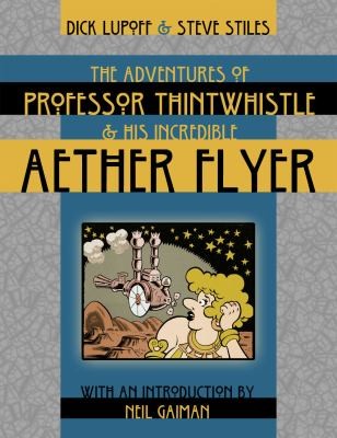 The Adventures of Professor Thintwhistle and His Incredible Aether Flyer #[nn] cover