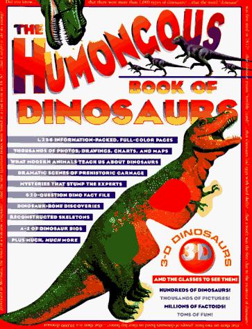 The Humongous Book of Dinosaurs
