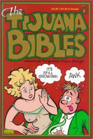 The Tijuana Bibles: America's Forgotten Comic Strips