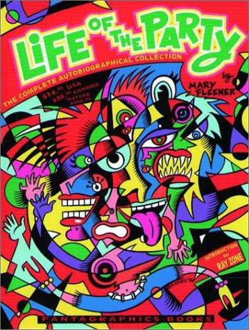 Life of the Party: The Complete Autobiographical Collection