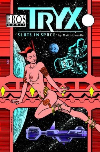 Tryx: Sluts in Space #[nn]