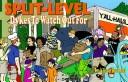 Split-Level Dykes to Watch Out For