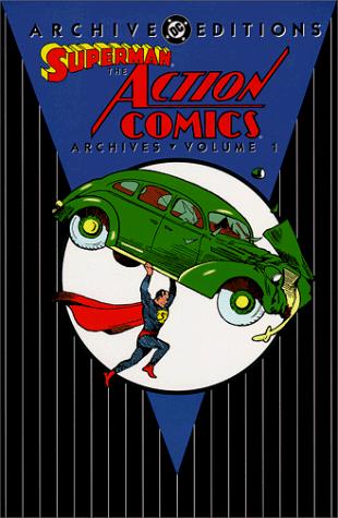 Superman: The Action Comics Archives