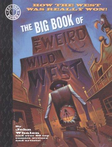 The Big Book of the Weird Wild West #[nn]