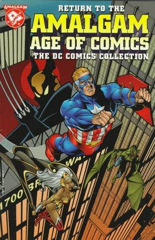 Return to the Amalgam Age of Comics: The DC Comics Collection #[nn] cover