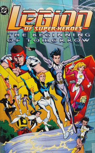 Legion of Super-Heroes: The Beginning of Tomorrow #[nn]