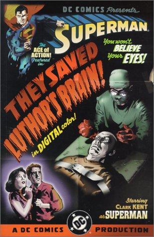 Superman: They Saved Luthor's Brain! #[nn] cover