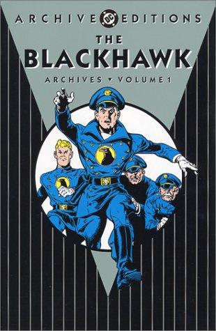 The Blackhawk Archives #1