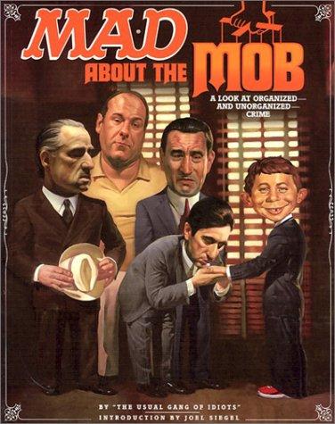 Mad about the Mob