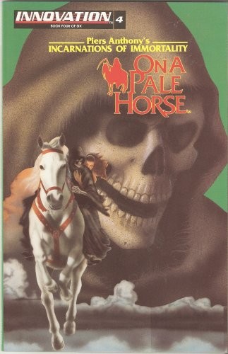 Piers Anthony's Incarnations of Immortality: On a Pale Horse #4