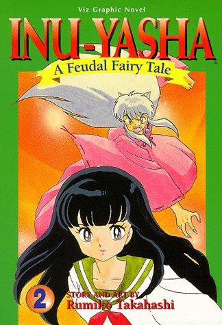 Inu-Yasha: A Feudal Fairy Tale #2 cover