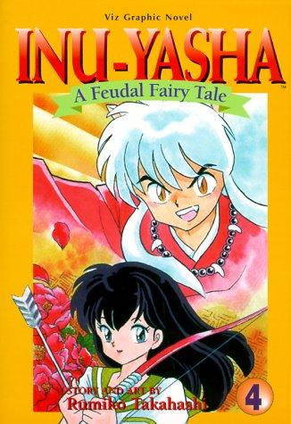 Inu-Yasha: A Feudal Fairy Tale #4 cover