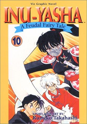 Inu-Yasha: A Feudal Fairy Tale #10 cover