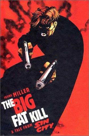 Sin City: The Big Fat Kill #[nn] cover