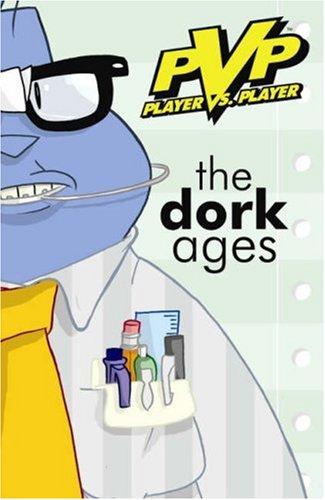 PVP: The Dork Ages #[nn]