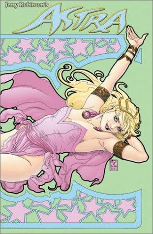Jerry Robinsons's Astra #[nn] cover