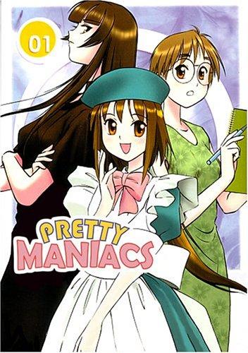 Pretty Maniacs