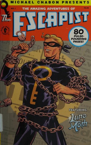 Michael Chabon Presents the Amazing Adventures of the Escapist #1
