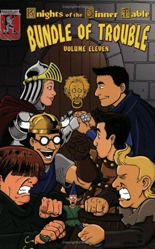Knights of the Dinner Table: Bundle of Trouble #11
