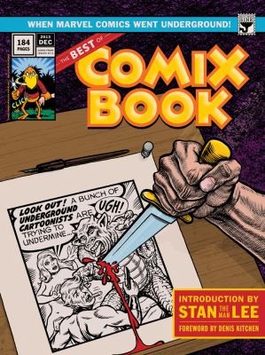 The Best of Comix Book: When Marvel Went Underground #[nn] cover