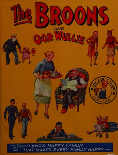 The Broons and Oor Wullie The Early Years