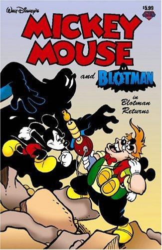 Walt Disney's Mickey Mouse and Blotman in Blotman Returns #[nn]