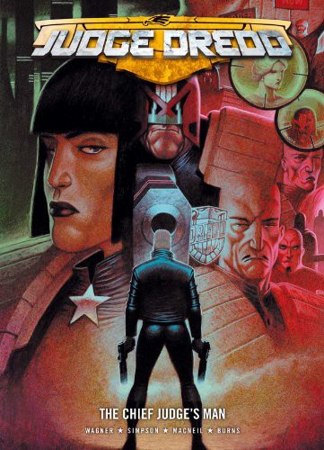 Judge Dredd: The Chief Judge's Man
