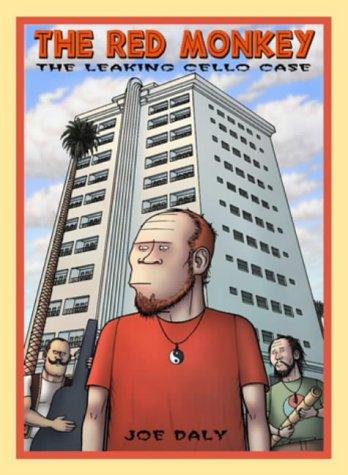The Red Monkey: The Leaking Cello Case #[nn]