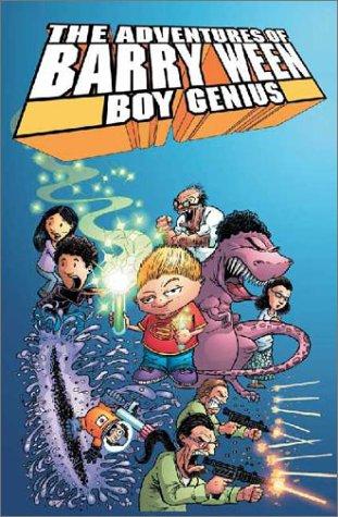 The Adventures of Barry Ween, Boy Genius #[1]