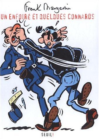 Un enfoiré et quelques connards