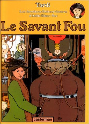 Les Aventures Extraordinaires d'Adèle Blanc-Sec #3