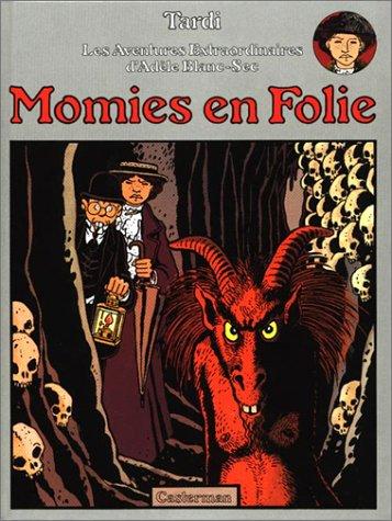 Les Aventures Extraordinaires d'Adèle Blanc-Sec #4