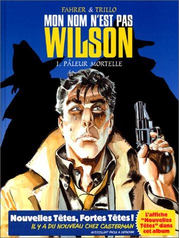 Mon nom n'est pas Wilson #1 cover