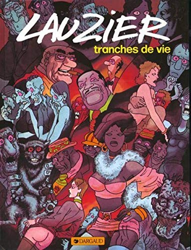 Tranches de vie #1